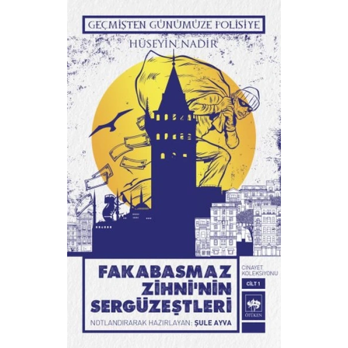 Fakabasmaz Zihninin Sergüzeştleri - Cinayet Koleksiyonu Cilt 1