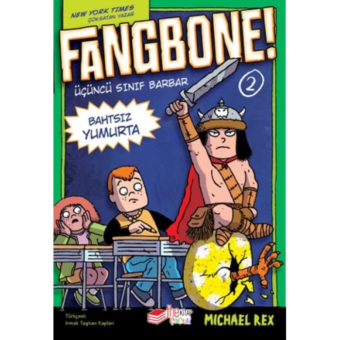 Fangbone! Bahtsız Yumurta