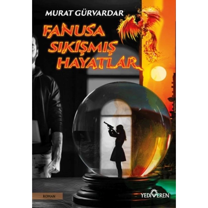 Fanusa Sıkışmış Hayatlar