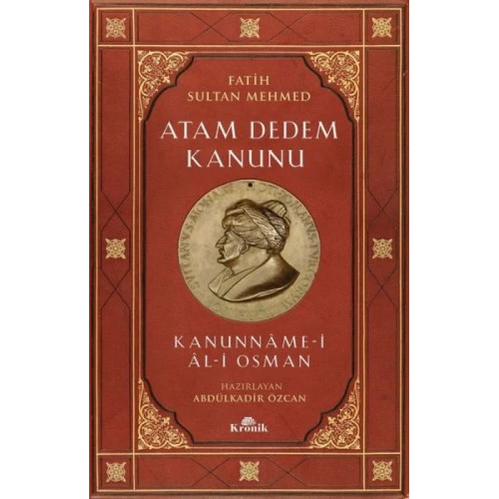 Fatih Sultan Mehmed-Atam Dedem Kanunu