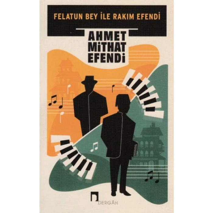 Felatun Bey ile Rakım Efendi