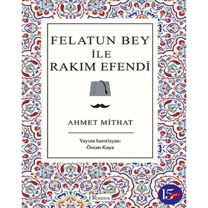 Felatun Bey ile Rakım Efendi (Bez Ciltli)
