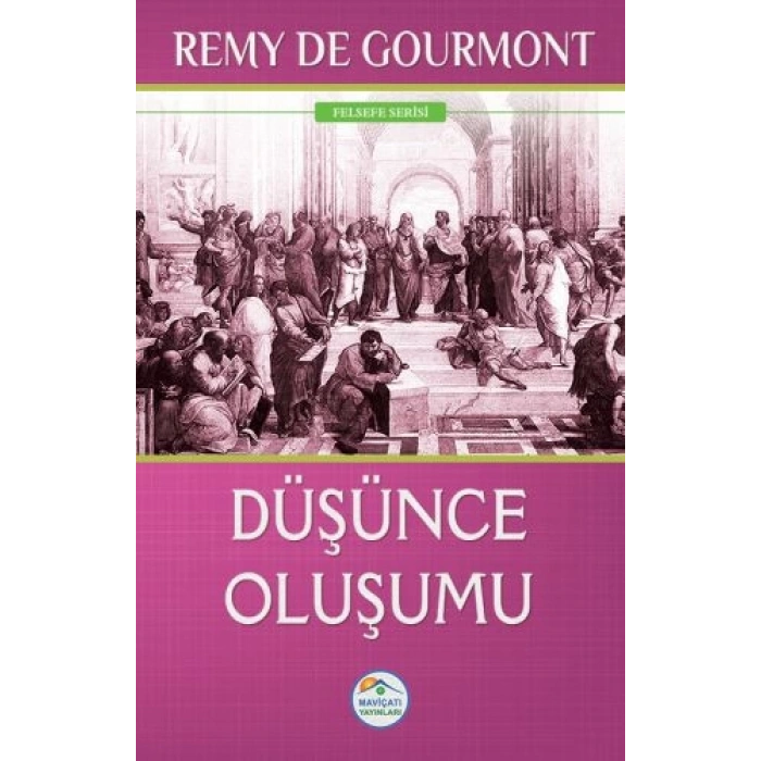 Felsefe Serisi - Düşünce Oluşumu