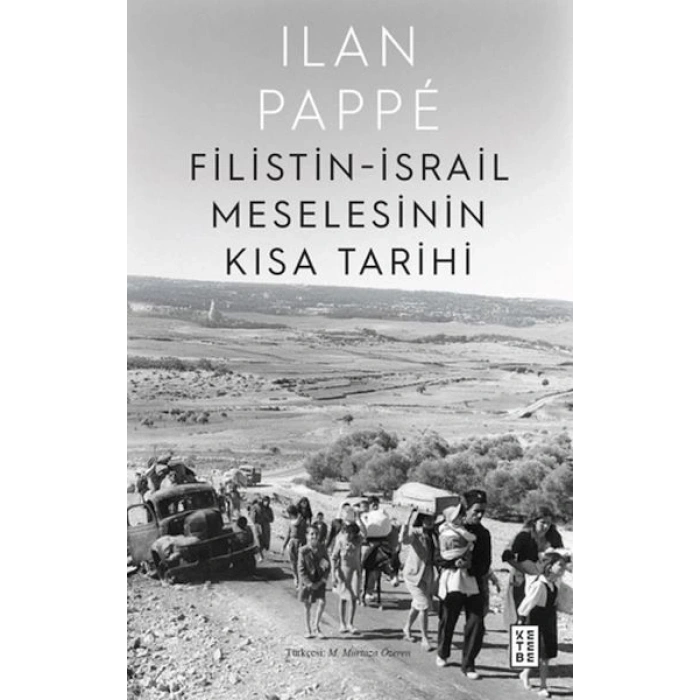 Filistin-İsrail Meselesinin Kısa Tarihi