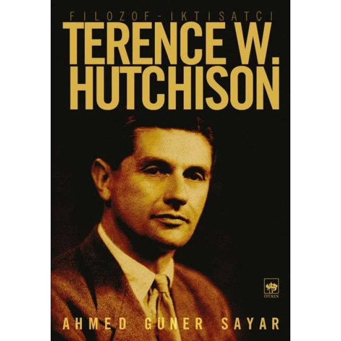 Filozof İktisatçı Terence W. Hutchison