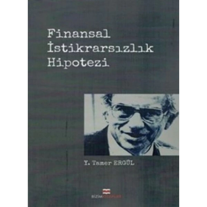 Finansal İstikrarsızlık Hipotezi