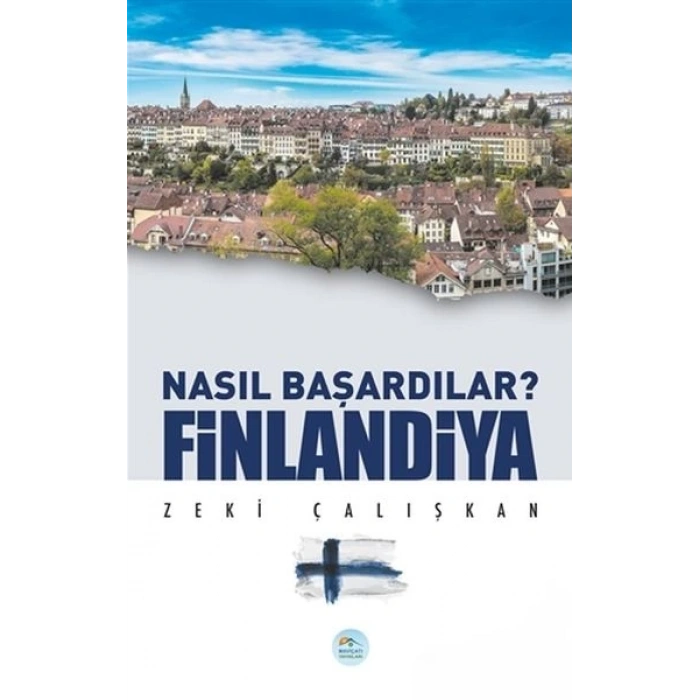 Finlandiya - Nasıl Başardılar?