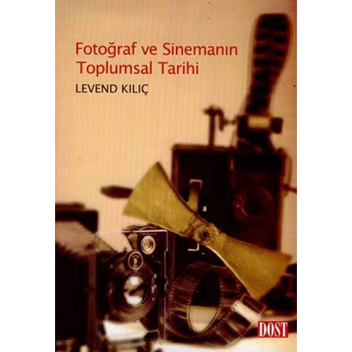 Fotoğraf ve Sinemanın Toplumsal Tarihi
