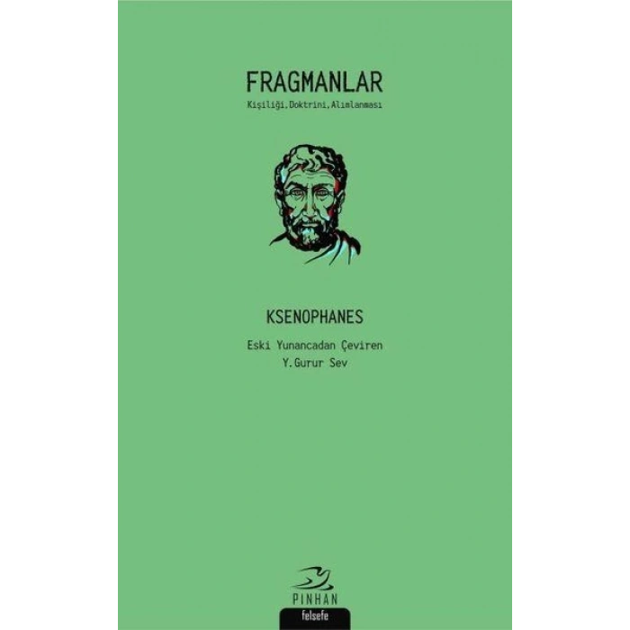 Fragmanlar - Kişiliği, Doktrini, Alımlanması