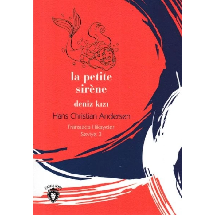 Fransızca Hikayeler Seviye 3 - La Petite Sirene Deniz Kızı