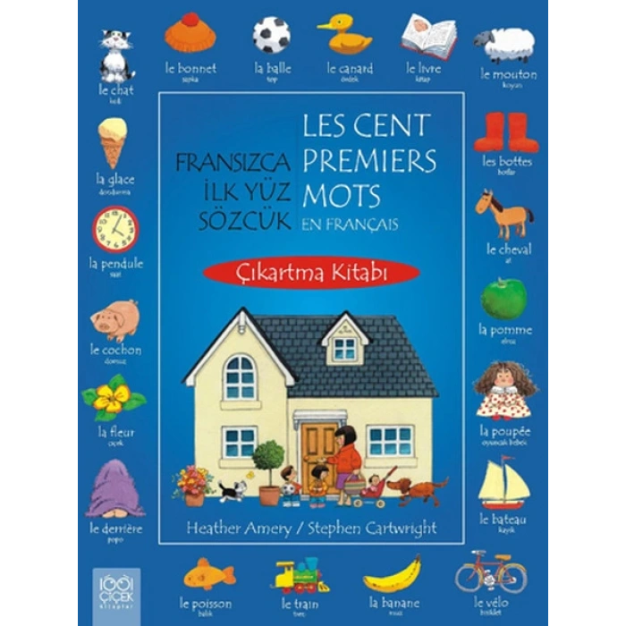 Fransızca İlk Yüz Sözcük Çıkartma Kitabı