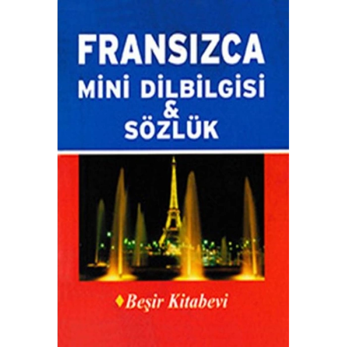 Fransızca Mini Dilbilgisi ve Sözlük