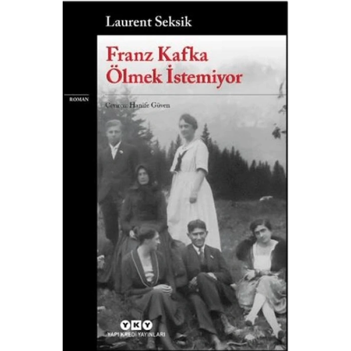 Franz Kafka Ölmek İstemiyor