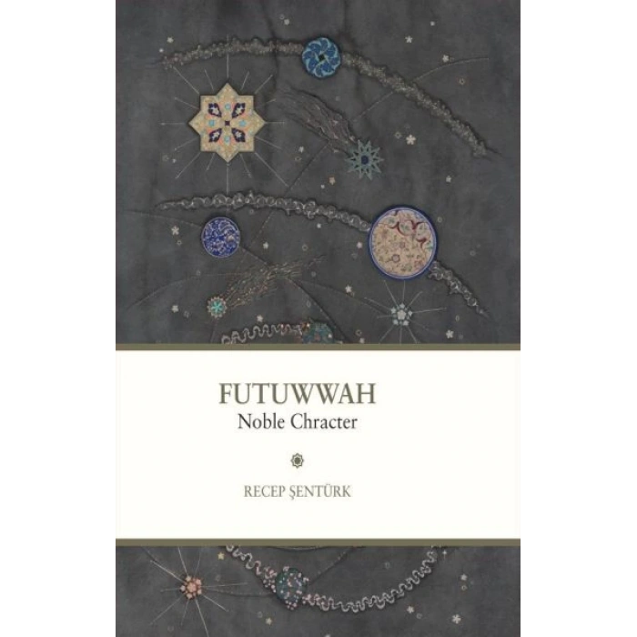 Futuwwah Noble Character