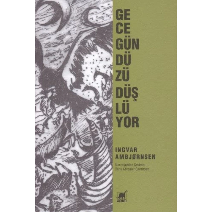 Gece Gündüzü Düşlüyor