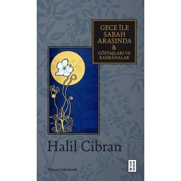 Gece ile Sabah Arasında & Gözyaşları ve Kahkahalar