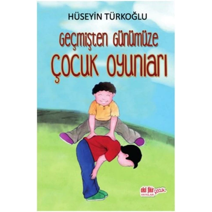 Geçmişten Günümüze Çocuk Oyunları