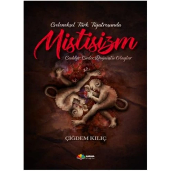 Geleneksel Türk Tiyatrosunda Mistisizm