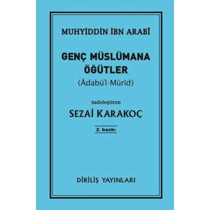 Genç Müslümana Öğütler