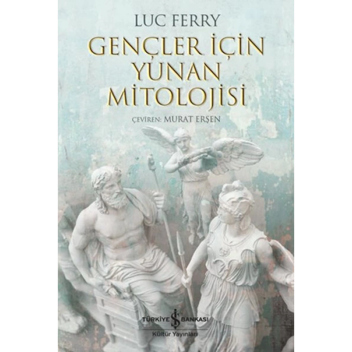Gençler İçin Yunan Mitolojisi