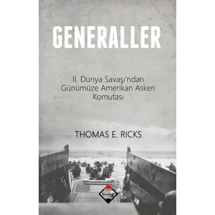 Generaller  II. Dünya Savaşından Günümüze Amerikan Askeri Komutası