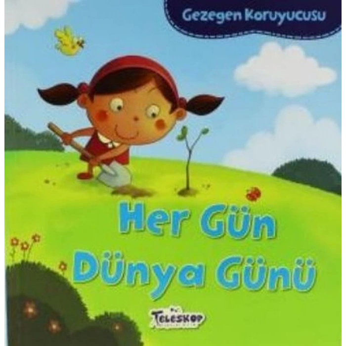 Gezegen Koruyucusu Her Gün Dünya Günü