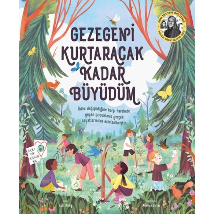 Gezegeni Kurtaracak Kadar Büyüdüm