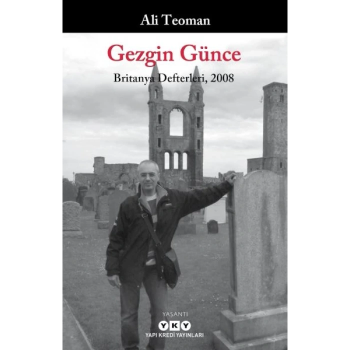 Gezgin Günce - Britanya Defterleri, 2008