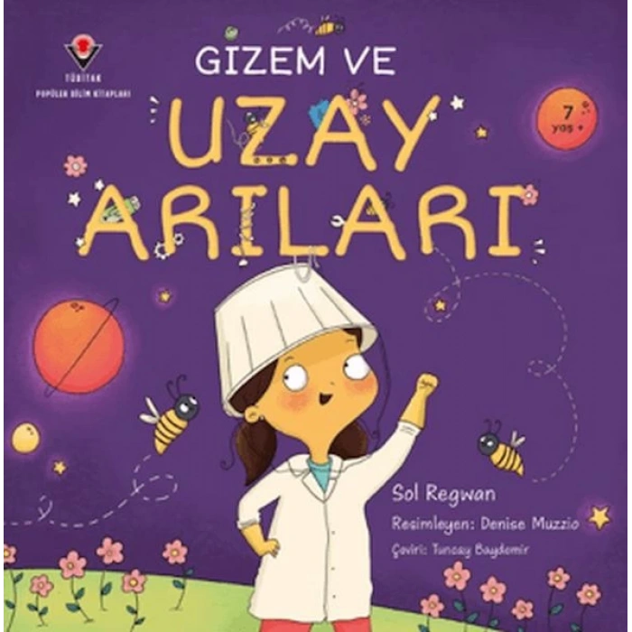 Gizem ve Uzay Arıları