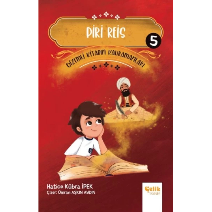 Gizemli Kitabın Kahramanları 5 - Piri Reis