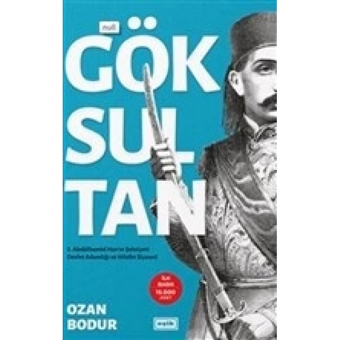 Göksultan - 2. Abdülhamid Hanın Şahsiyeti Devlet Adamlığı ve Hilafet Siyaseti