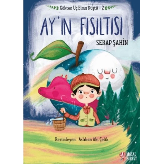 Gökten Üç Elma Düştü - Ayın Fısıltısı