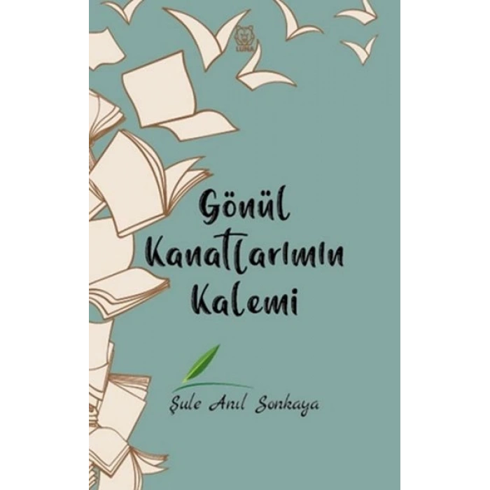 Gönül Kanatlarımın Kalemi