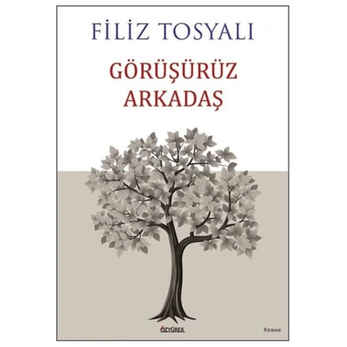 Görüşürüz Arkadaş