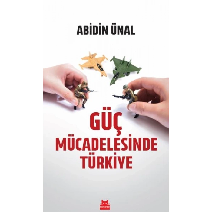 Güç Mücadelesinde Türkiye