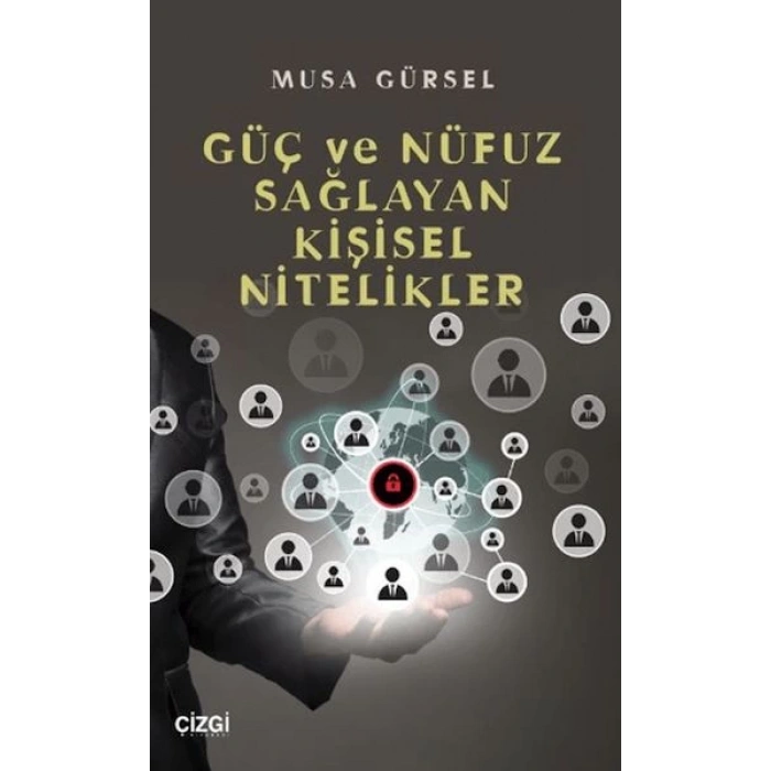 Güç ve Nüfuz Sağlayan Kişisel Nitelikler
