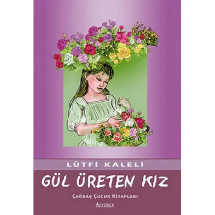 Gül Üreten Kız