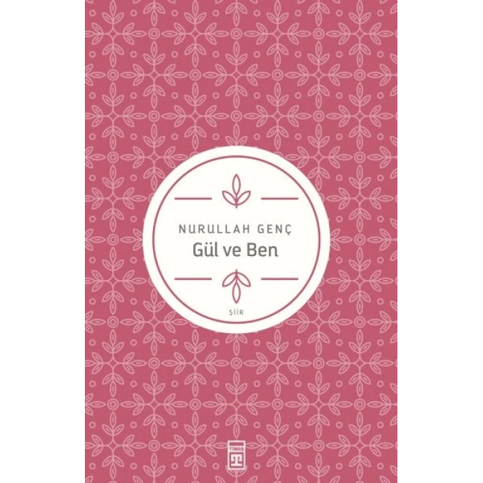 Gül ve Ben