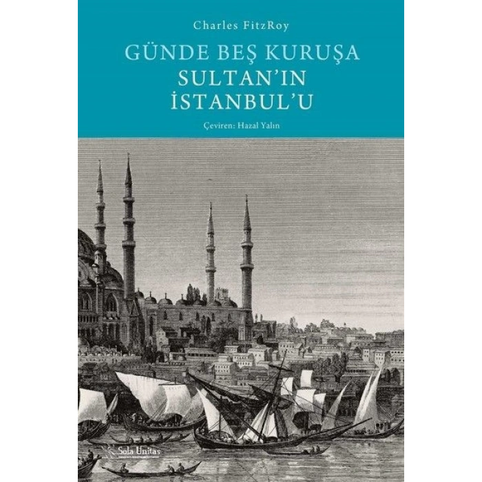 Günde Beş Kuruşa Sultanın İstanbulu