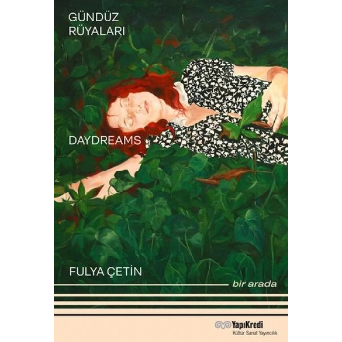 Gündüz Rüyaları - Geyikli Gece Daydreams – The Night of the Deer Bir Arada / Together (Türkçe – İn