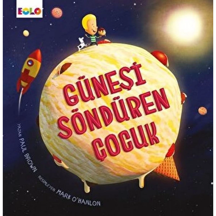 Güneşi Söndüren Çocuk
