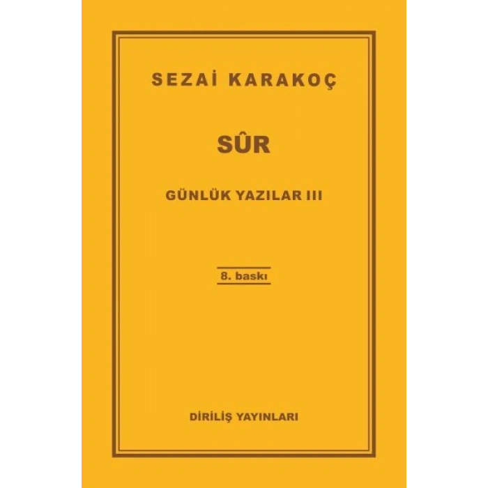 Günlük Yazılar 3 - Sur
