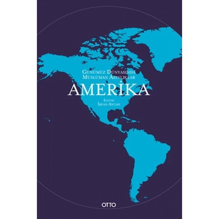 Günümüz Dünyasında Müslüman Azınlıklar: Amerika