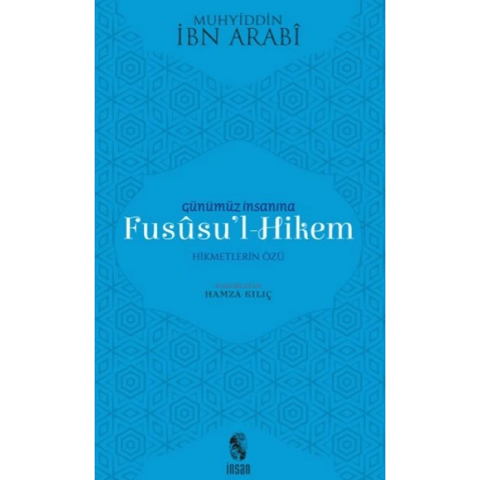 Günümüz İnsanına Fususul-Hikem