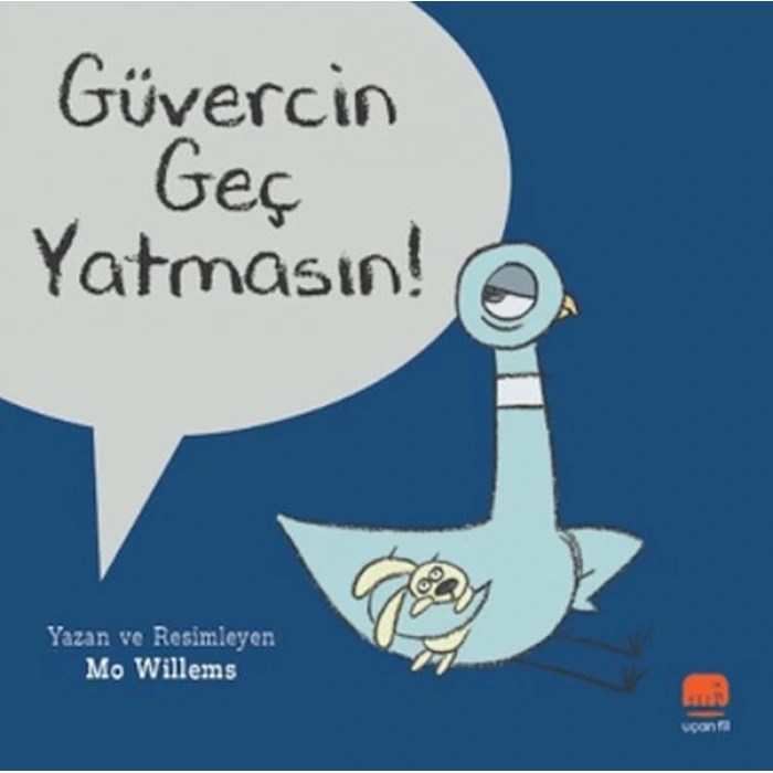 Güvercin Geç Yatmasın!