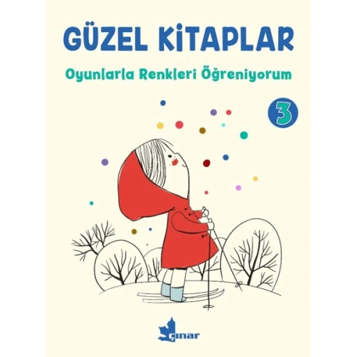 Güzel Kitaplar 3 - Oyunlarla Renkleri Öğreniyorum