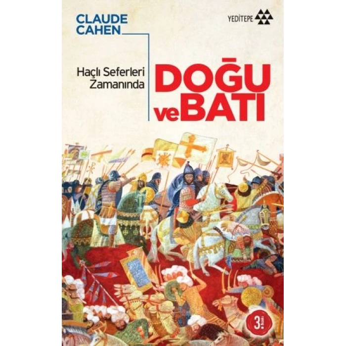 Haçlı Seferleri Zamanında Doğu ve Batı