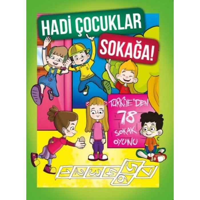 Hadi Çocuklar Sokağa!