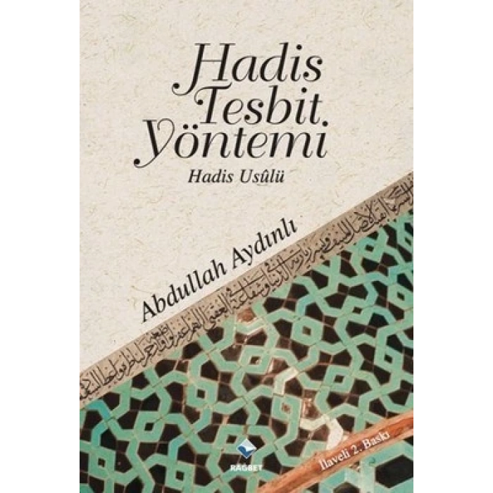 Hadis Tespit Yöntemi  Hadis Usulü