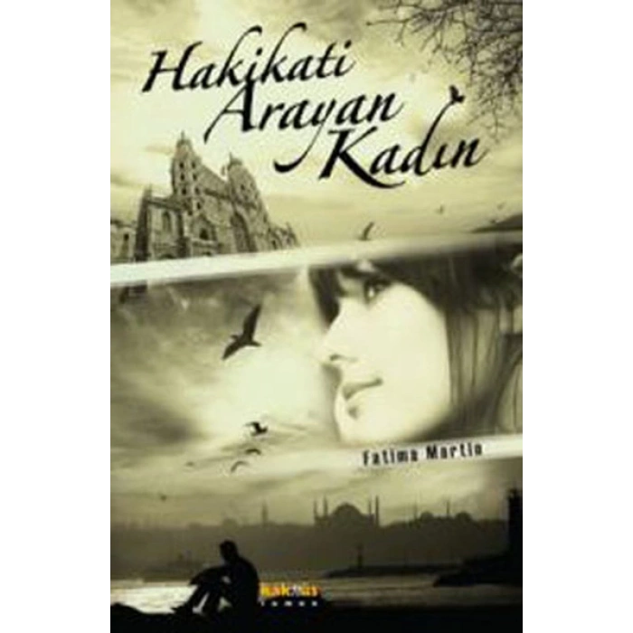 Hakikati Arayan Kadın